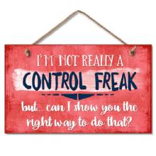 HIGHLAND WOODCRAFTERS Control Freak Hanging Sign 95 X 55